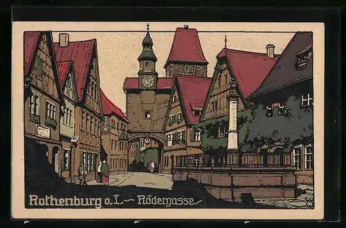 Steindruck-AK Rothenburg o. T., Rödergasse mit Stadttor