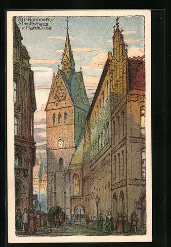 Steindruck-AK Hannover, Altes Rathaus und Marktkirche