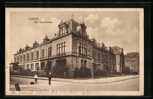 AK Crefeld, Kgl. Webeschule mit Strassenpartie