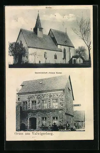 AK Valwigerberg, Kirche und Gastwirtschaft Johann Kaster