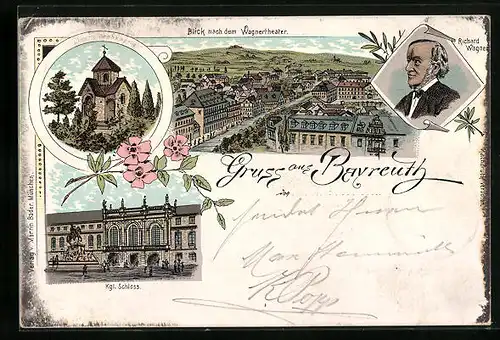 Lithographie Bayreuth, Liszt`s Grabkapelle, Wagnertheater, Kgl. Schloss