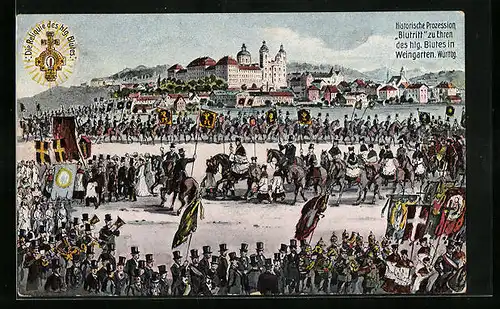 AK Weingarten /Württbg., Historische Prozession Blutritt zu Ehren des hlg. Blutes