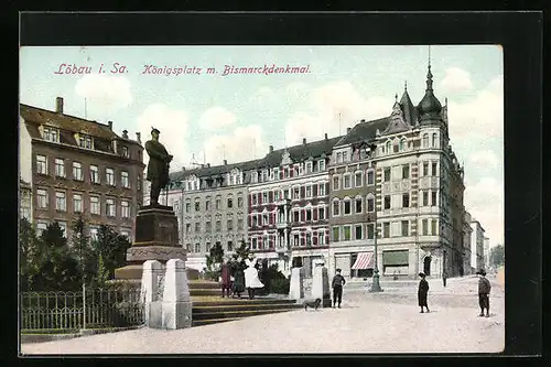 AK Löbau i. Sa., Königsplatz mit Bismarckdenkmal