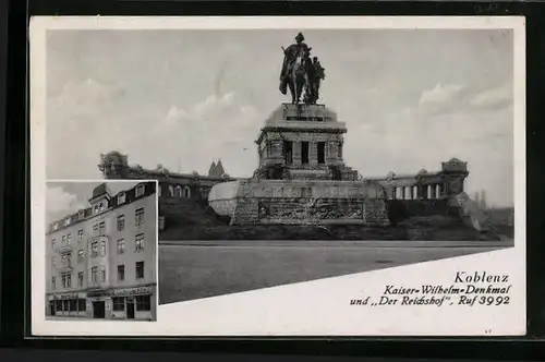 AK Koblenz, Gasthaus Der Reichshof mit Kaiser-Wilhelm-Denkmal