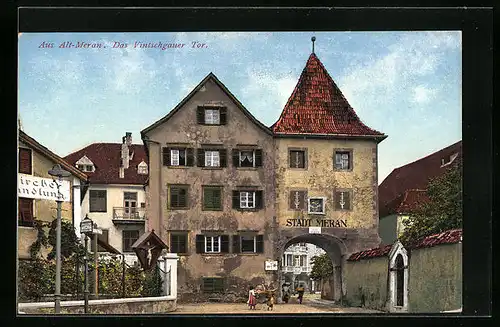 AK Alt-Meran, Das Vintschgauer Tor