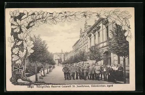 AK Odenkirchen, Königliches Reserve-Lazarett St. Josefshaus 1891-1916