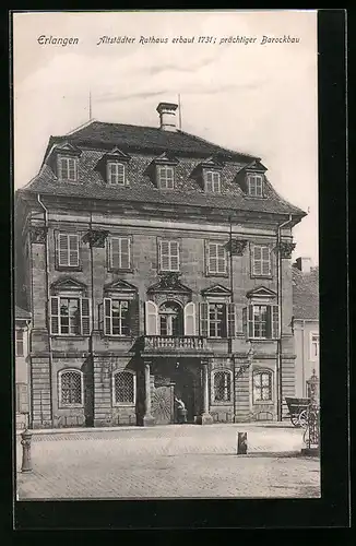AK Erlangen, Altstädter Rathaus erbaut 1731