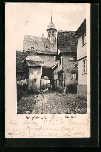 AK Königstein i. T., Rathaus mit Torbogen