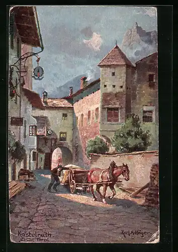 Künstler-AK Rudolf Alfred Höger: Kastelruth, Ortspartie mit Pferdegespann