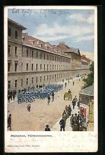 AK München, Türkenkaserne - Marschierendes Regiment auf der Strasse