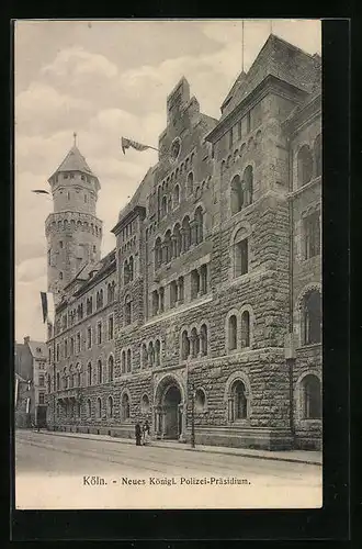 AK Köln, Neues Königliches Polizei-Präsidium