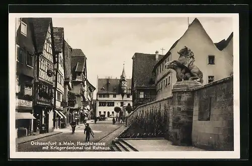 AK Ochsenfurt /Main, Hauptstrasse mit Kriegerdenkmal und Rathaus