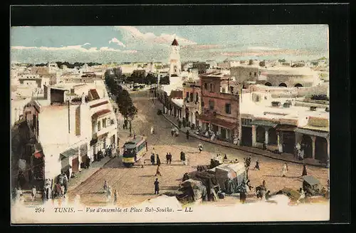 AK Tunis, Vue d`ensemble et Place Bab-Souika, Strassenbahn