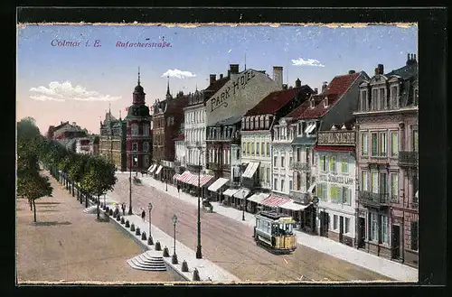 AK Colmar i. E., Rufacherstrasse mit Park-Hotel, Hotel Schwarzes Lamm und Strassenbahn