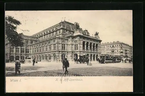 AK Wien, Ansicht K. k. Hof Opernhaus mit Strassenbahn