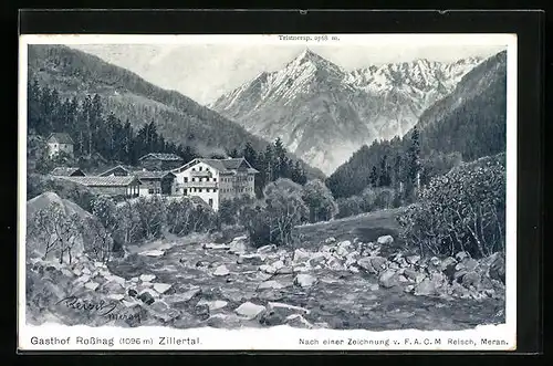 Künstler-AK F.A.C.M. Reisch: Ginzling, Gasthof Rosshag im Zillertal, Tristnersp.