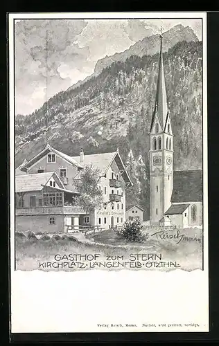 Künstler-AK F.A.C.M. Reisch: Längenfeld, Gasthof zum Stern am Kirchplatz