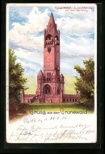 Lithographie Berlin-Grunewald, Kaiser-Wilhelm Aussichtsturm auf dem Karlsberg