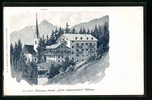 Künstler-AK F.A.C.M. Reisch: Sölden, Grüners Hotel zum Alpenverein mit Nederkogl