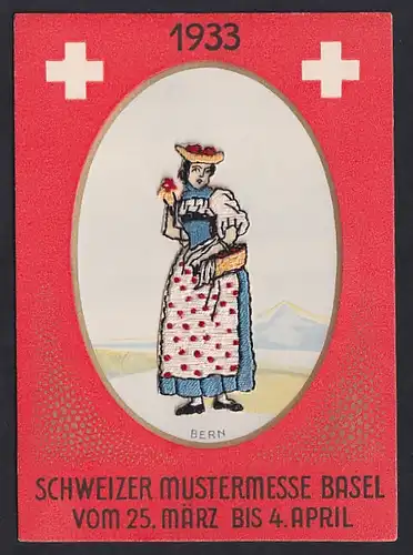 Stick-AK Basel, Schweizer Mustermesse vom 25. März bis 4. April 1933, Junge Dame in Berner Tracht