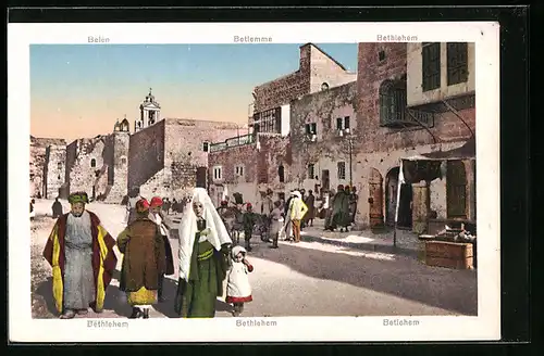 AK Bethlehem, Strassenpartie mit bunt gekleideten Einwohnern