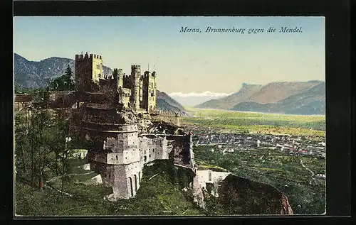 AK Meran, Brunnenburg gegen die Mendel