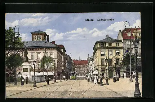 AK Mainz, Ludwigstrasse mit Strassenbahn