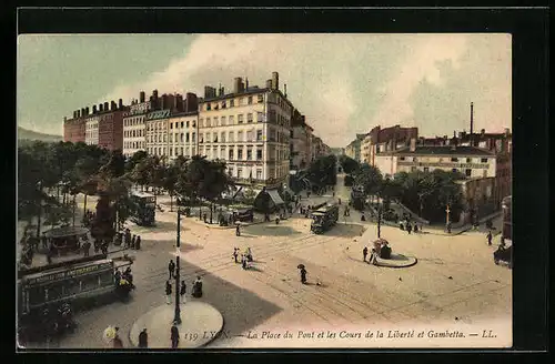 AK Lyon, La Place du Pont et les Cours de la Liberté et Gambetta, Strassenbahn