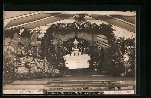 Foto-AK Cassel, Weihnachten im Kriegsgefangenenlager, Katholische Kapelle, 1915