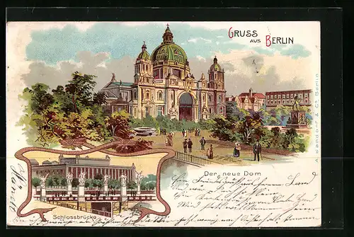 Lithographie Berlin, Schlossbrücke und der neue Dom