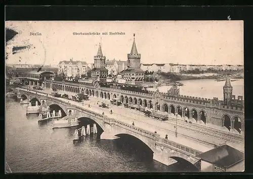 AK Berlin, Oberbaumbrücke mit Hochbahn