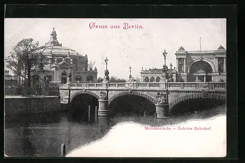 AK Berlin, Moltkebrücke mit Lehrter Bahnhof