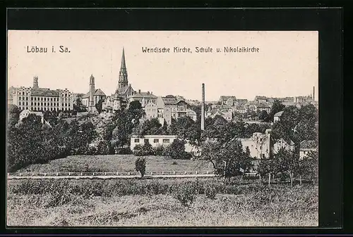 AK Löbau i. Sa., Wendische Kirche, Schule und Nikolaikirche