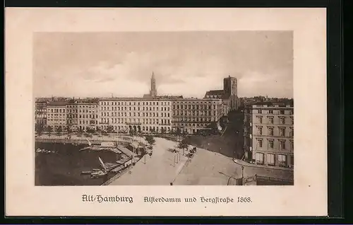 AK Alt-Hamburg, Alsterdamm und Bergstrasse im Jahr 1868