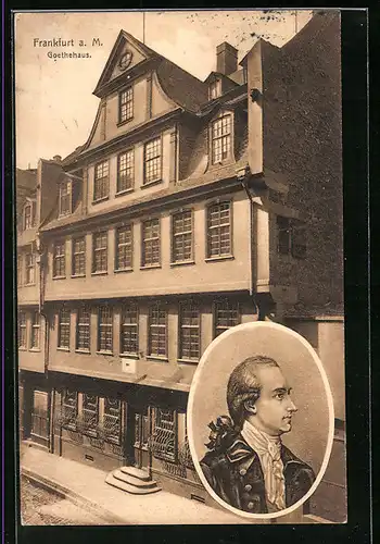 AK Alt-Frankfurt, Blick auf das Goethehaus, Geburtshaus, Portrait von Goethe