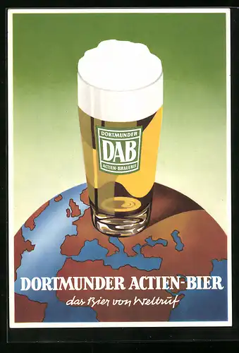 Künstler-AK Dortmund, Werbung der Dortmunder Actien-Brauerei, Bierglas auf Globus