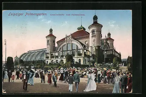 AK Leipzig, Gäste im Palmengarten, Gesellschafts und Palmenhaus