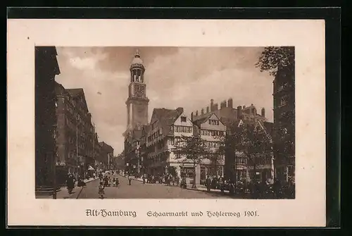 AK Hamburg-Neustadt, Schaarmarkt und Bohlerweg, Altstadt, 1901