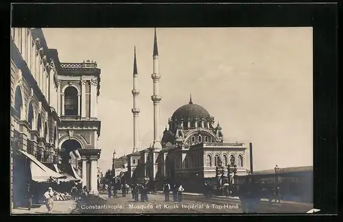 AK Constantinople, Mosquée et Kiosk Impérial à Top-Hané