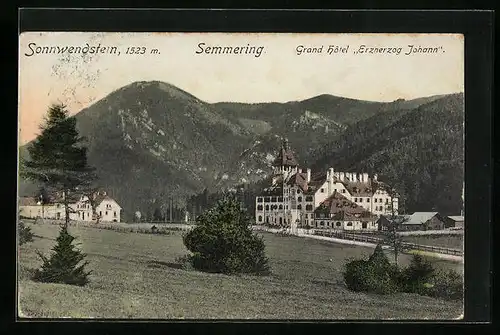 AK Semmering, Ortspartie mit dem Grand Hotel Erzherzog Johann, Sonnwendstein