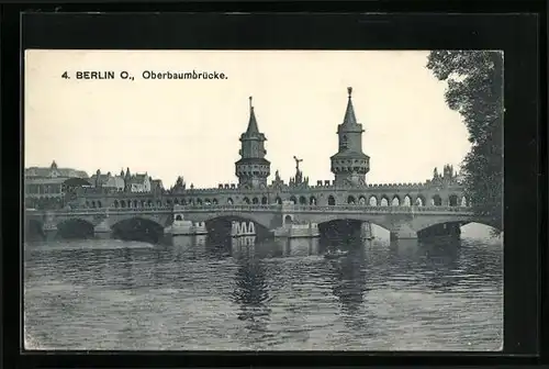 AK Berlin, Die Oberbaumbrücke vom Wasser aus