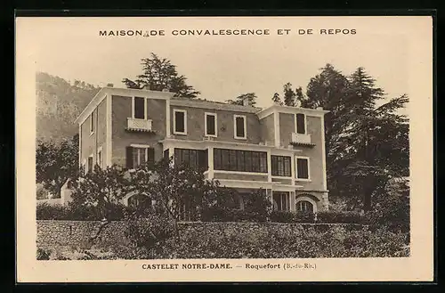 AK Roqufort, Castelet Notre-Dame, Maison de Convalescence et de Repos