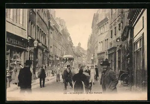 AK Besancon, La Rue Battant