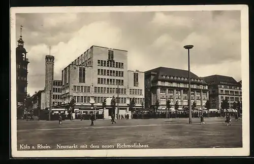 AK Köln, Neumarkt mit neuem Richmodishaus