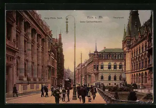 AK Köln, Berg.-Märk. Bank, Hauptpost, Strasse Unter Sachsenhausen