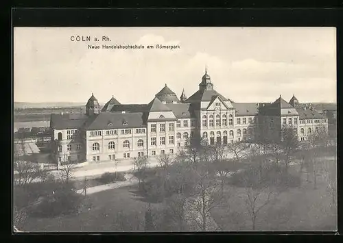 AK Köln-Neustadt, Neue Handelshochschule am Römerpark
