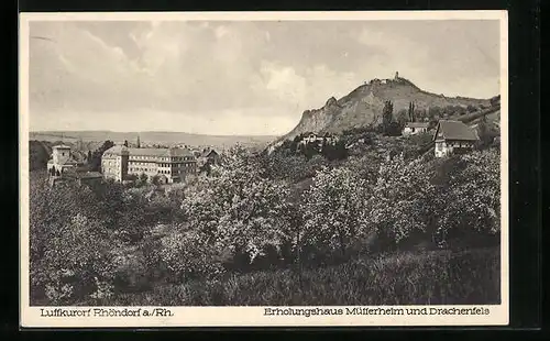AK Rhöndorf a. Rh., Erholungshaus Mütterheim und Drachenfels