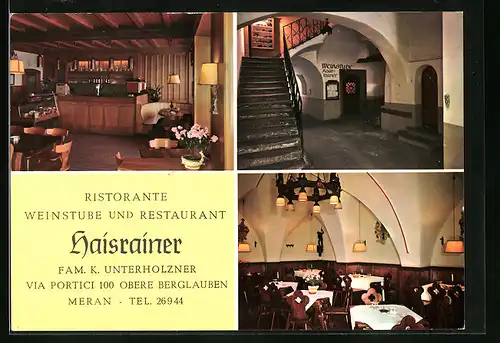 AK Meran, Weinstube und Restaurant Haisrainer in drei Ansichten