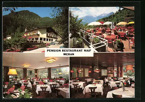 AK Meran, Pension Restaurant Naif in vier Ansichten