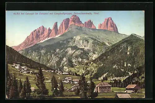 AK Alba bei Canazei im Fassatal, Ortsansicht mit Langkoflgruppe, Dolomitenstrasse